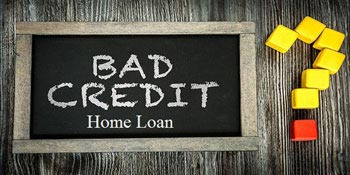Understanding A Bad Credit Home Loan