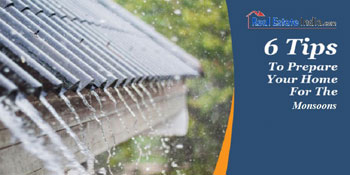 6 Simple Tips To Prepare Your Home For The Monsoons