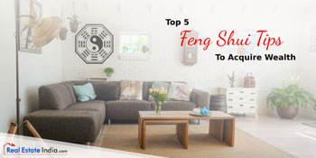 Top Feng Shui Tips That Have The Ability To Acquire Wealth