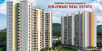 Guidelines To Buying Bungalow In Hinjewadi Real Estate
