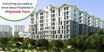 Everything you need to know about Properties in Hinjewadi, Pune