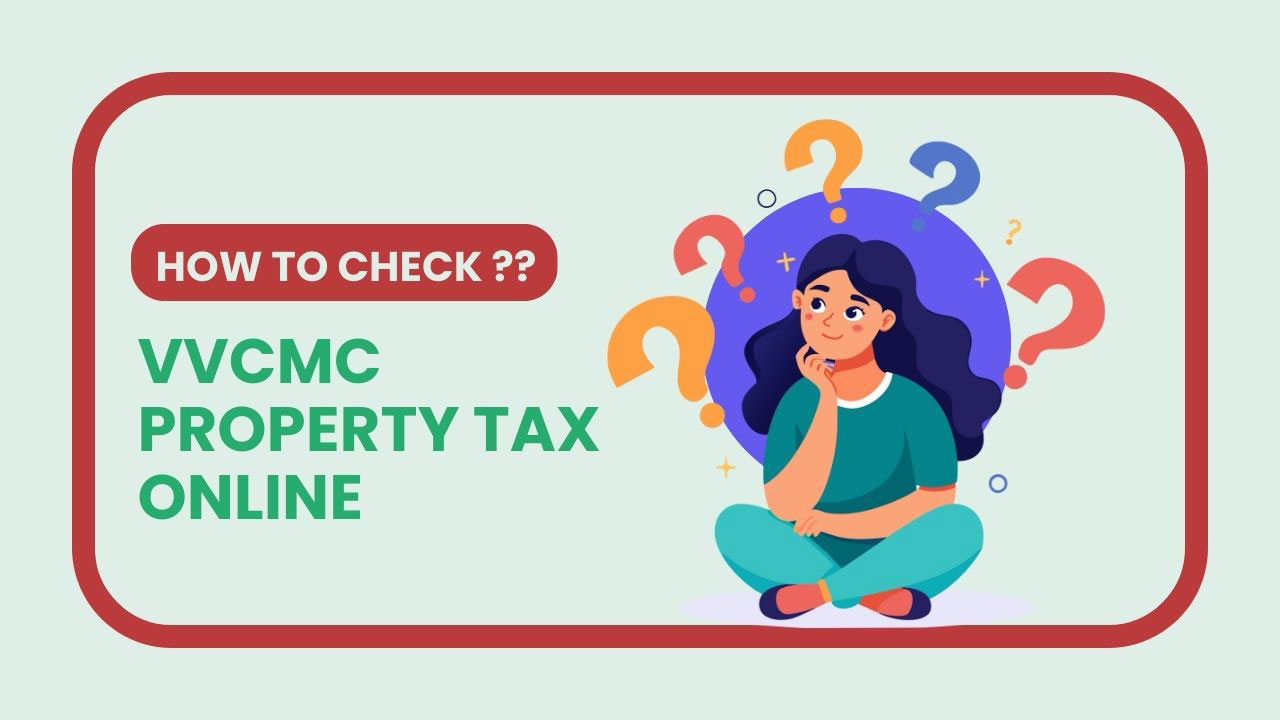 VVCMC Ghar Patti 2024: Pay Vasai-Virar Online Property Tax