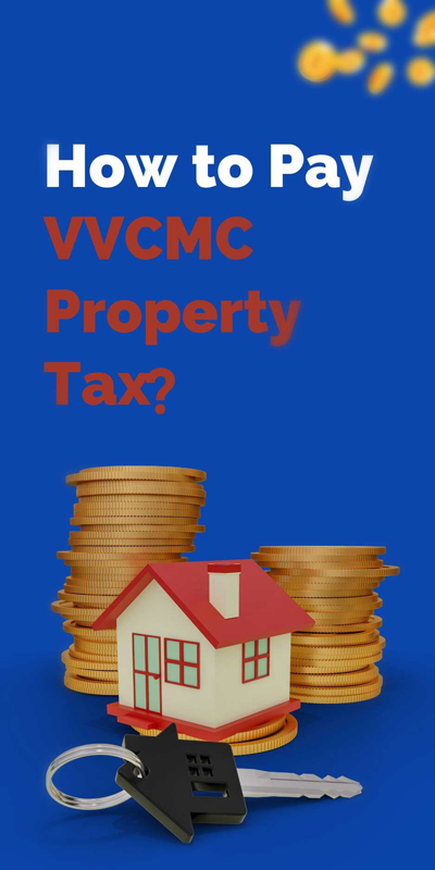 VVCMC Ghar Patti 2024: Pay Vasai-Virar Online Property Tax