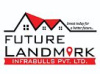 Futute Landmark infrabulls pvt. Ltd.