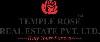 Temple Rose Real Estate Pvt Ltd