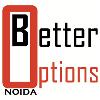 Better Options Noida