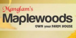 Manglam MapleWoods