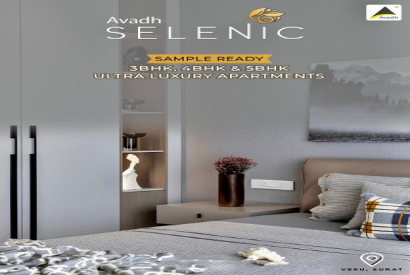 Avadh Selenic, Surat - Ultra Luxury 3/4/5 Bed Apartments