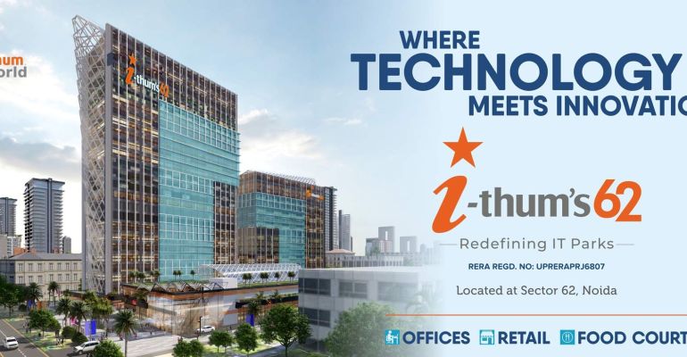 IThum 62, Noida - Premium Shop & Office Space
