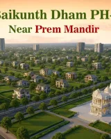 Shri Baikunth Dham Phase 2