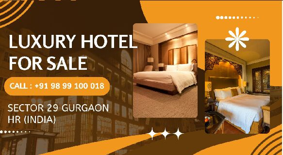  665 Sq. Yards Hotels for Sale in Sector 29 Gurgaon