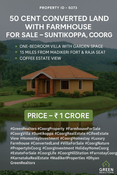 1 BHK 50 Cent Farm House for Sale in Coorg, Mysore