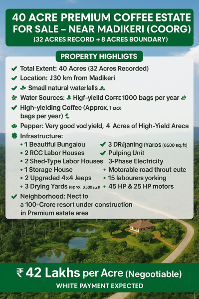  40 Acre Agricultural/Farm Land for Sale in Madikeri, Kodagu